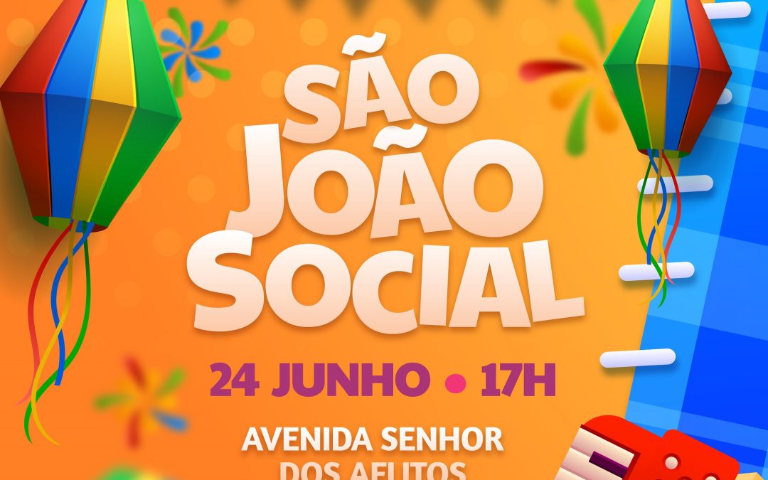São João Social no dia 24 em Lousada