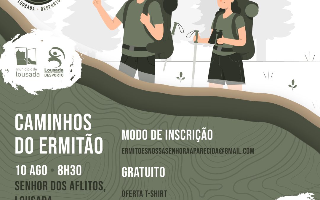 1.ª Rota de Peregrinação dos Caminhos do Ermitão a 10 de agosto