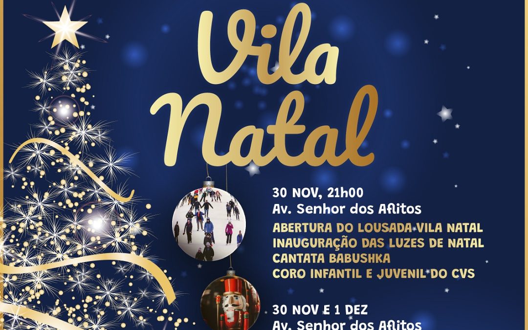 Lousada Vila Natal a partir de sábado