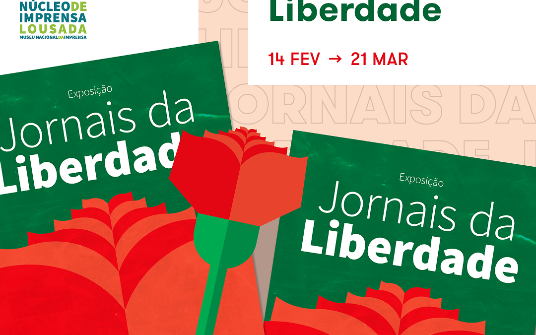 Exposição “Jornais da Liberdade”